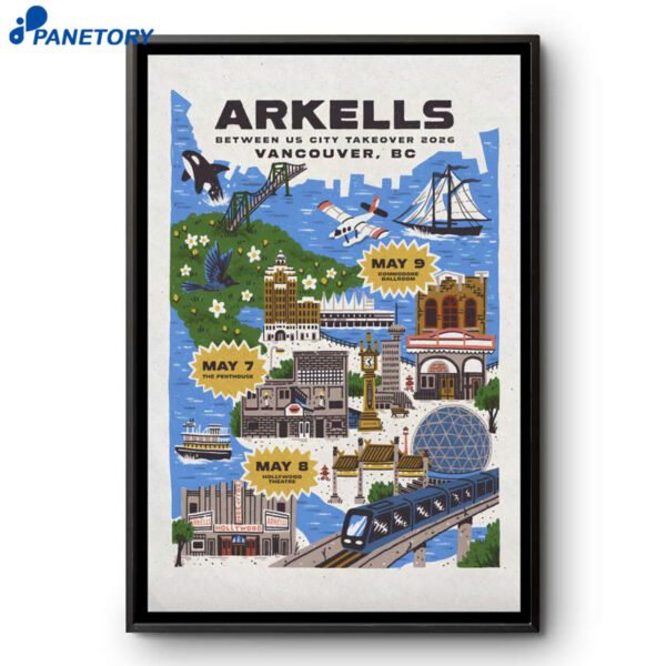 Arkells The Penthouse Vancouver BC May 7 2026 Poster