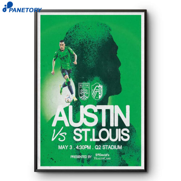 Austin FC Vs. St. Louis Q2 Stadium May 3 2026 Poster