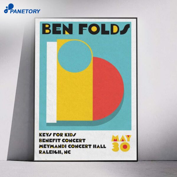 Ben Folds Keys For Kids Benefit Concert The Meymandi Concert Hall Raleigh NC May 30 2026 Poster