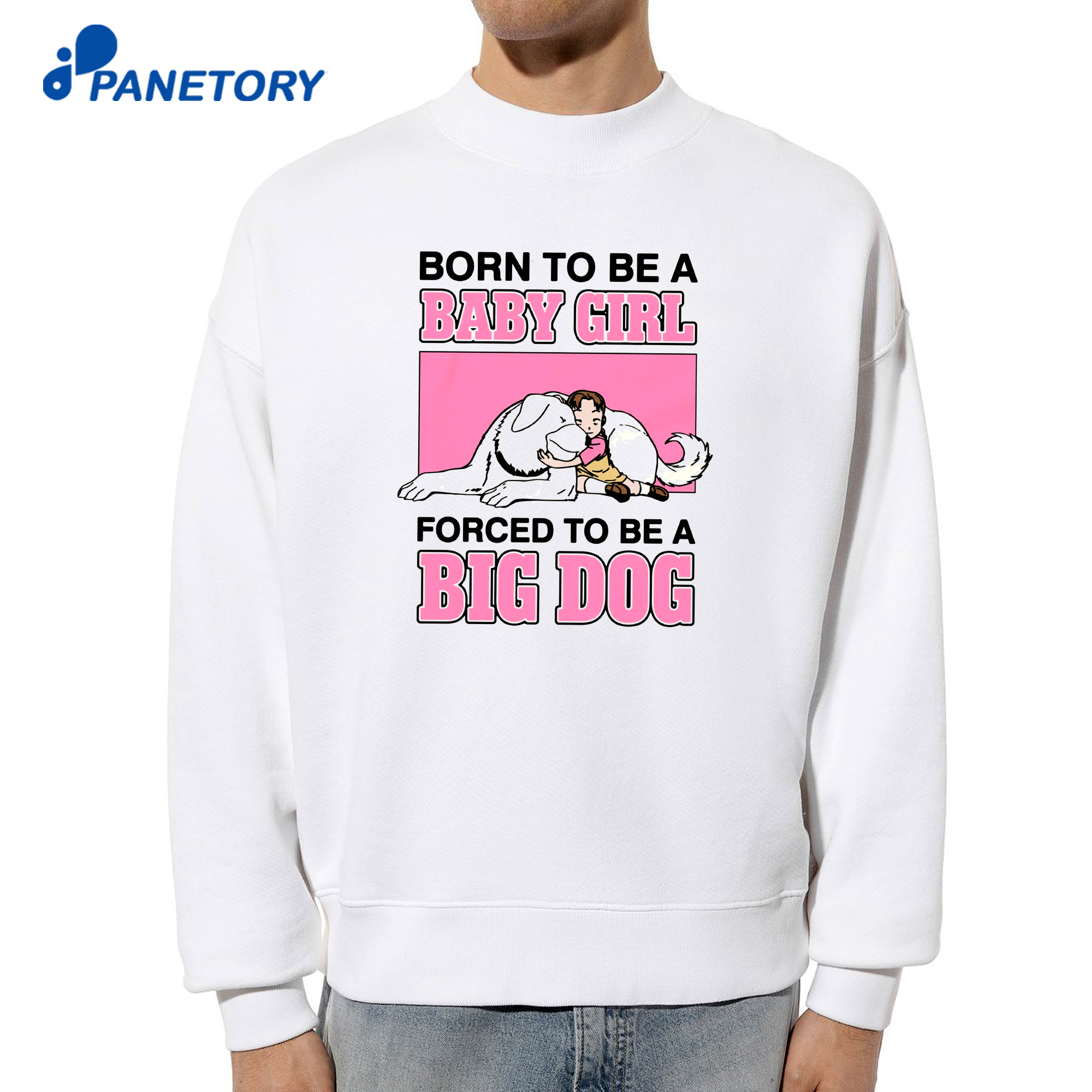 Born To Be A Baby Girl Forced To Be A Big Dog T-Shirt 6 Born To Be A Baby Girl Forced To Be A Big Dog T-Shirt 2