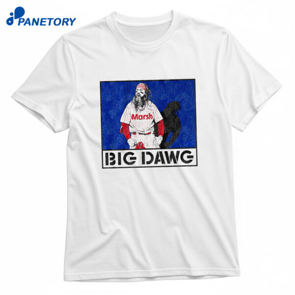 Brandon Marsh Big Dawg T-Shirt