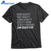 Cam Schlittler Schlitt List Good Schlitt Holy Schlittler T-shirt 1