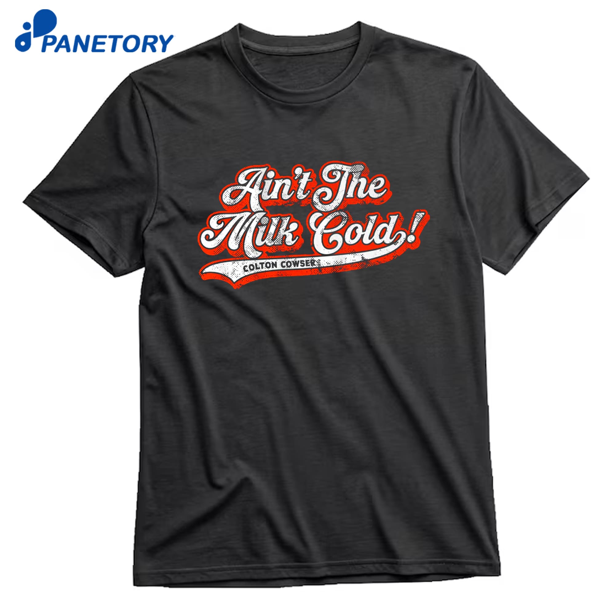Colton Cowser Ain'T The Milk Cold T-Shirt 8 Colton Cowser Ain'T The Milk Cold T-Shirt 1