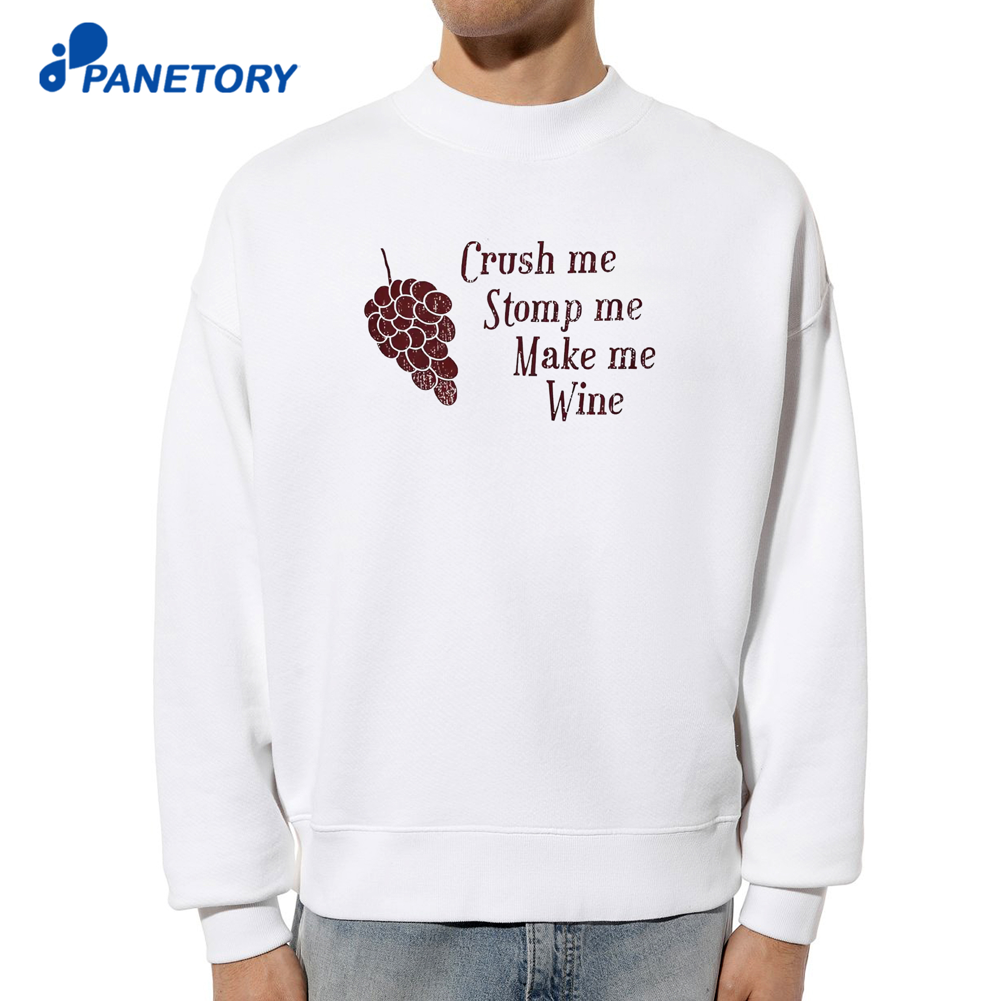 Crush Me Stomp Me Make Me Wine T-Shirt 6 Crush Me Stomp Me Make Me Wine T-Shirt 2