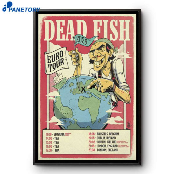 Dead Fish Euro Tour 2026 Poster