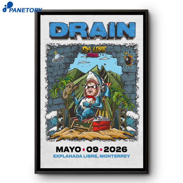 Drain Dia Libre Festival Monterrey Mexico May 9 2026 Poster