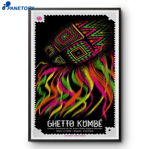 Ghetto Kumbé Bogotá Colombia May 15 2026 Poster