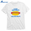 I Eat Hot Dogs For The Shape T-shirt 1