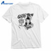 I Looked Up Good Boy In The Dictionary And It Had A Picture Of You Shirt 1