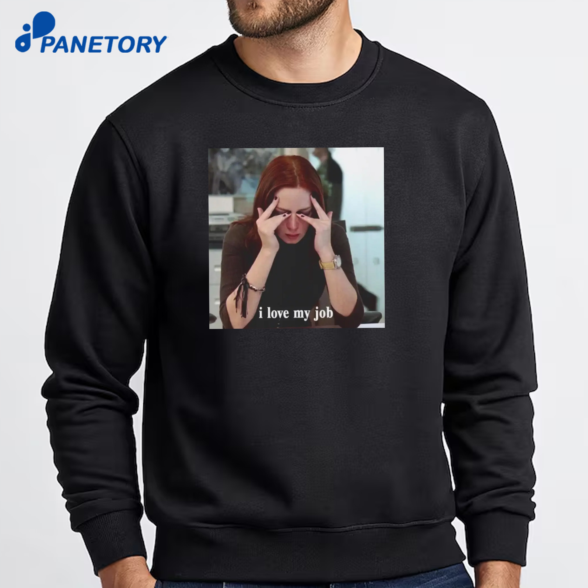 I Love My Job Meme T-Shirt 6 I Love My Job Meme T-Shirt 2