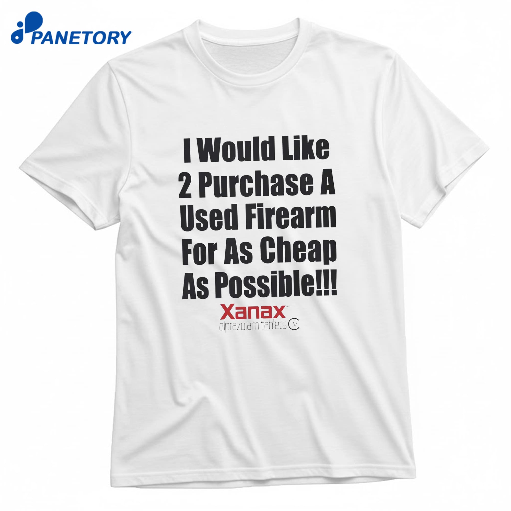 I Would Like 2 Purchase A Used Firearm T-Shirt 8 I Would Like 2 Purchase A Used Firearm T-Shirt 1