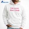 I’m Gayer Than I Look T-Shirt 5 I’m Gayer Than I Look T-Shirt 3