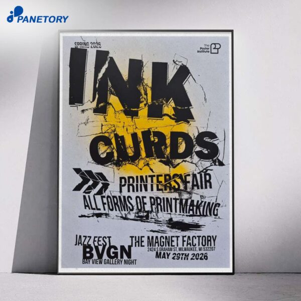 Ink Curds The Magnet Factory MKE May 29 2026 Poster