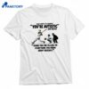 It's Always You're Autistic And Never Thank You For Telling Me Everything You Know About Baseball T-shirt 1