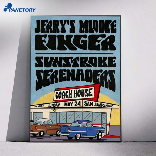 Jerry's Middle Finger San Juan Capistrano CA May 24 2026 Poster
