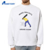 Make Racists Afraid Again T-Shirt 2