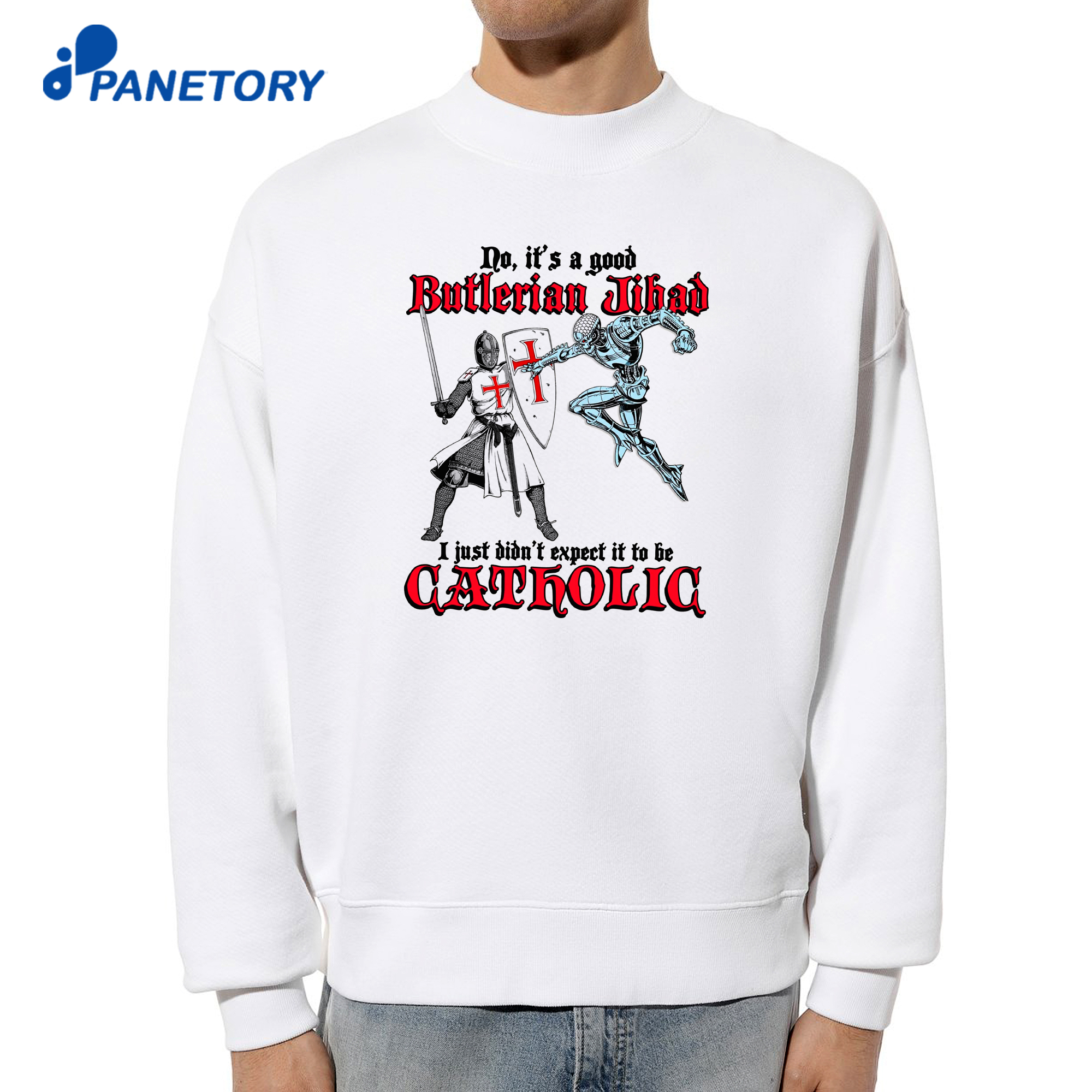 No It'S A Good Butlerian Jihad I Just Didn'T Expect It To Be Catholic T-Shirt 6 No It'S A Good Butlerian Jihad I Just Didn'T Expect It To Be Catholic T-Shirt 2
