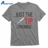 Nurse’s Just The Tip T-shirt 1