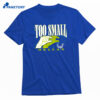 Paige Bueckers Too Small T-shirt 1