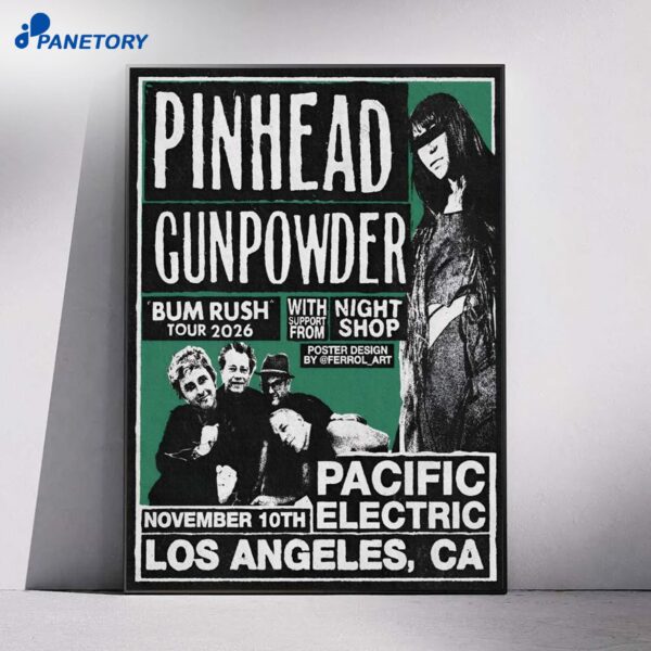 Pinhead Gunpowder Pacific Electric Los Angeles CA Nov 10 2026 Poster