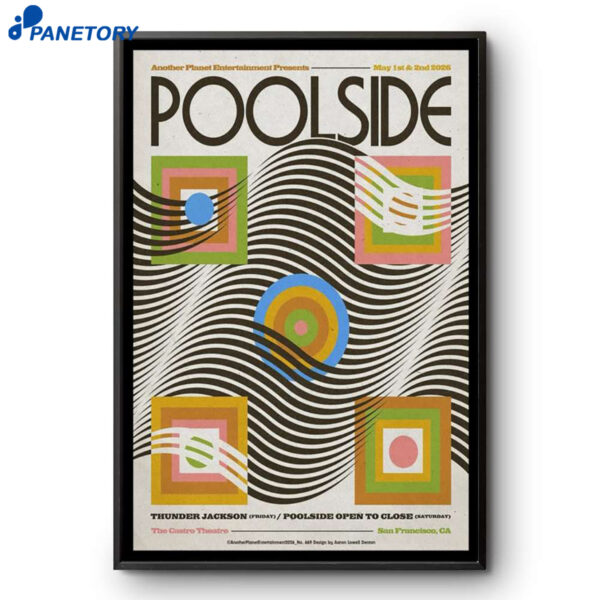 Poolside San Francisco May 1 - 2 2026 Tour Poster