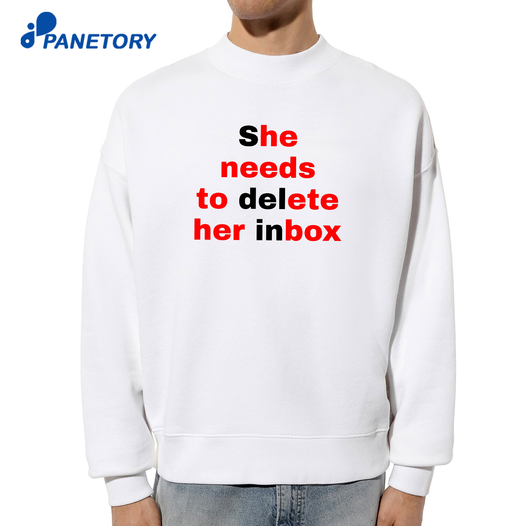 She Needs To Delete Her Inbox He Needs To Ete Her Box T-Shirt 6 She Needs To Delete Her Inbox He Needs To Ete Her Box T-Shirt 2