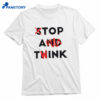 Stop And Think Top A Twink T-shirt 1