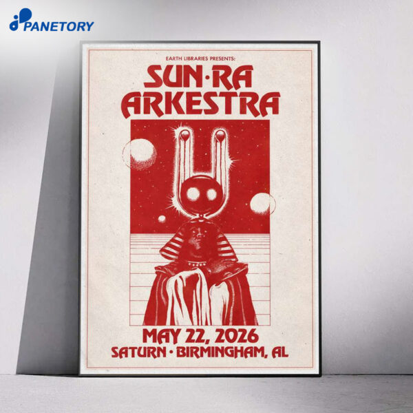 Sun Ra Arkestra Birmingham AL May 22 2026 Poster