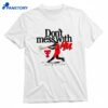 Texas Tech Softball Don't Mess With Mia Williams T-shirt 1