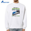 They Call It Name Because The Train Am On The Track T-Shirt 2