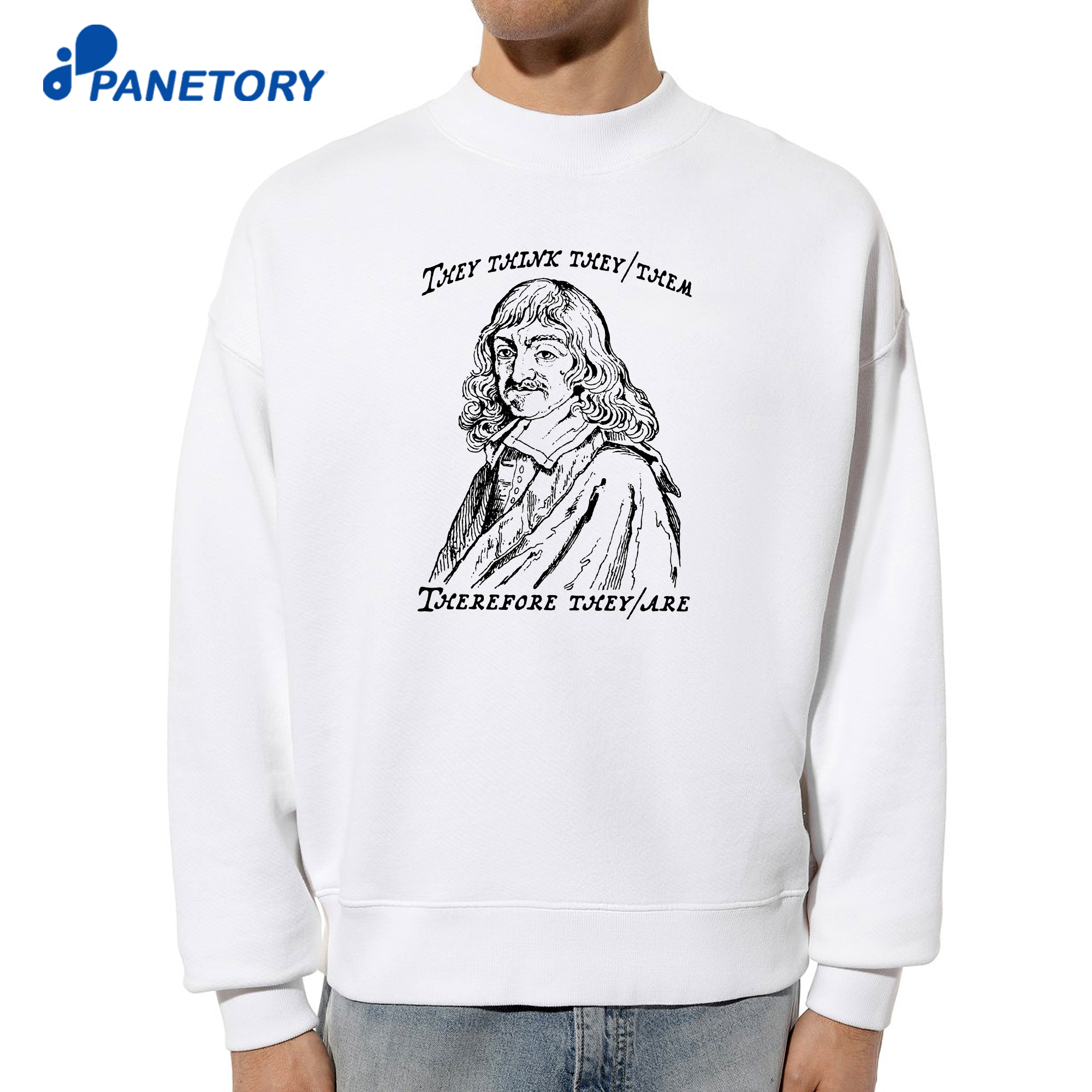 They Think They Them Therefore They Are T-Shirt 6 They Think They Them Therefore They Are T-Shirt 2