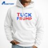 Tuck Trump T-Shirt 3