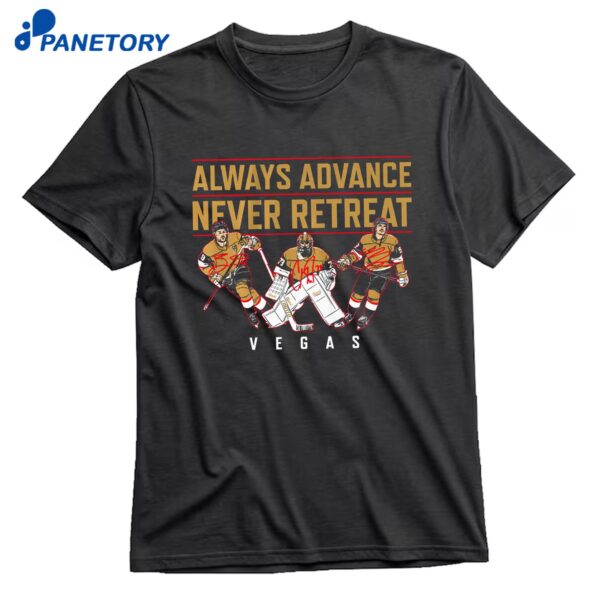 Vegas Hockey Always Advance Never Retreat T-Shirt