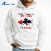 When It Comes To Red Flags I'M A Bull T-Shirt 5 When It Comes To Red Flags I'M A Bull T-Shirt 3