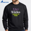 Witches Cursed My Penis T-Shirt 2