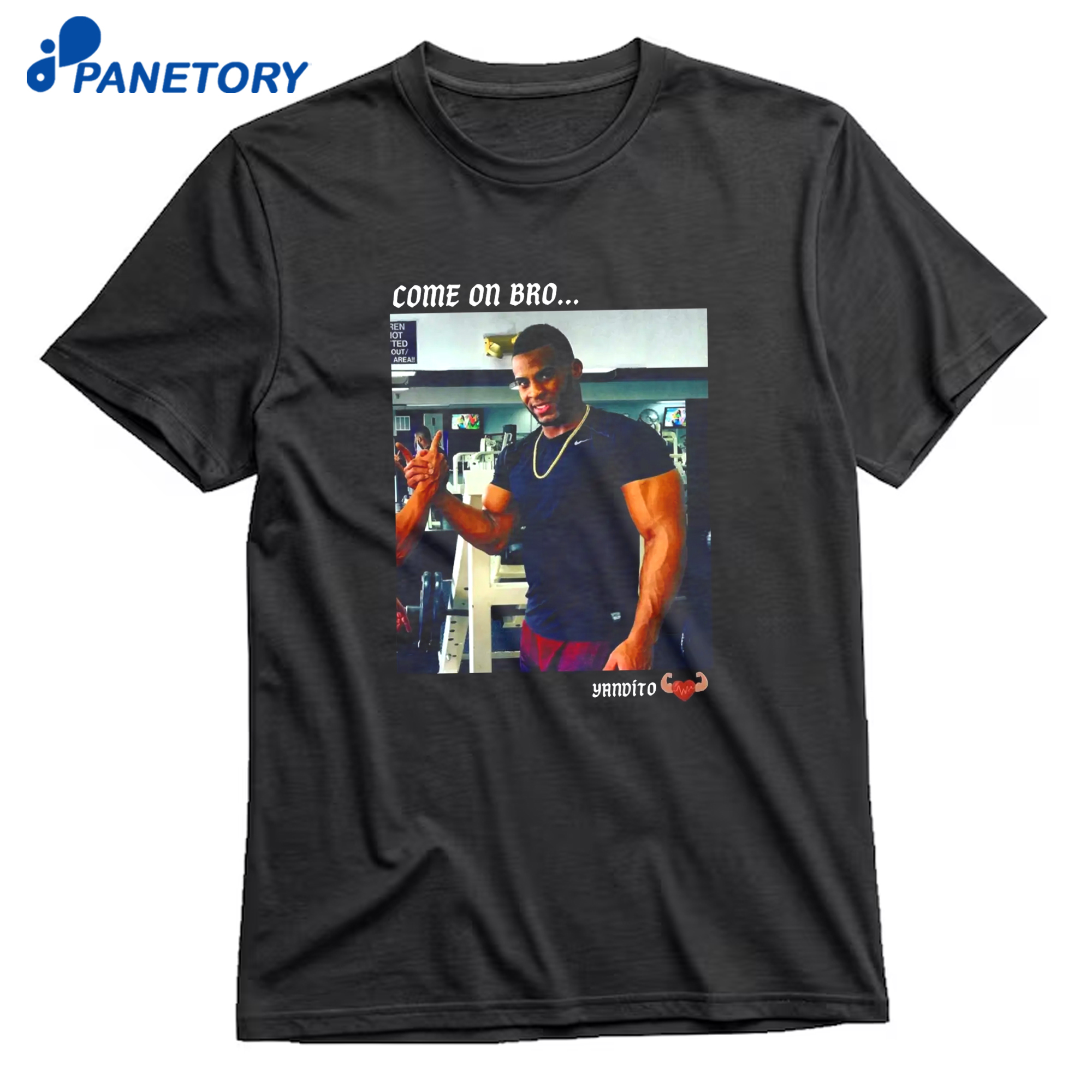 Yandy Diaz Come On Bro T-Shirt 8 Yandy Diaz Come On Bro T-Shirt 1
