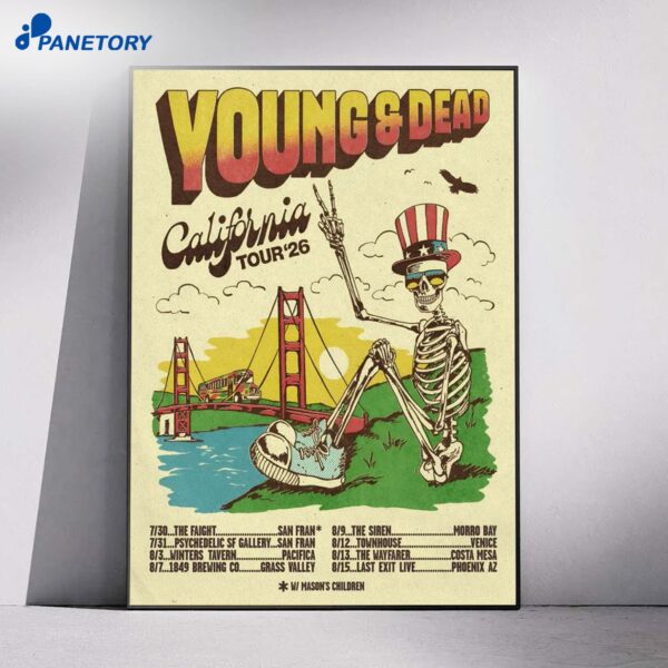 Young And Dead California Tour 2026 Poster