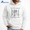 A Girl Without A Bush Is Like An Angel Without Its Wings T-Shirt 3