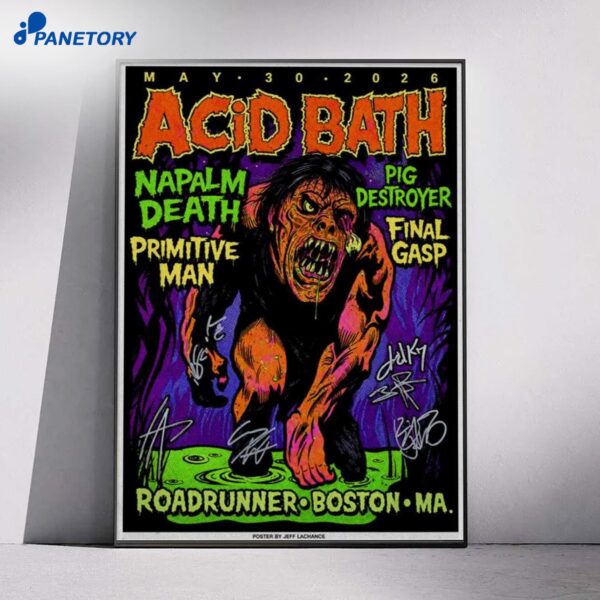 Acid Bath Boston MA Signed May 30 2026 Poster