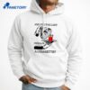 And For The Lady Perhaps A Cigarette T-Shirt 5 And For The Lady Perhaps A Cigarette T-Shirt 3