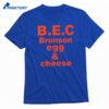 B.e.c Brunson Egg And Cheese T-shirt 1