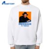 Basketball Messiah Is Here T-Shirt 2