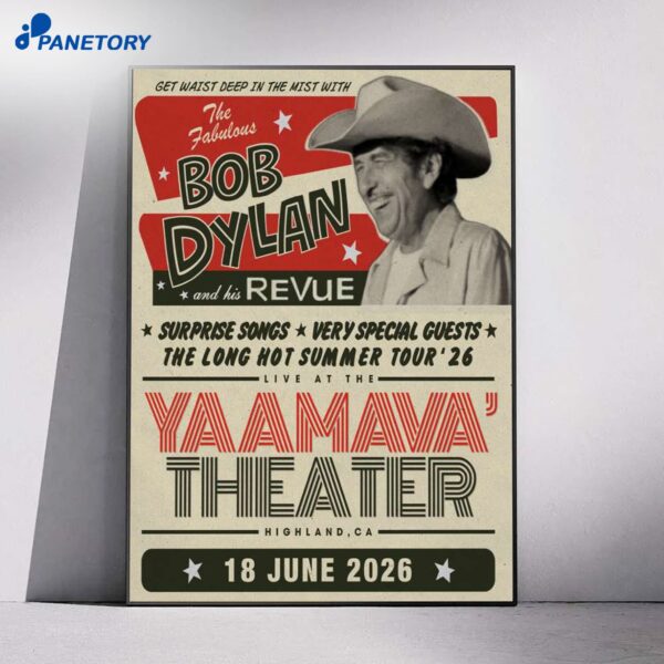 Bob Dylan Tour Highland California Jun 18 2026 Poster