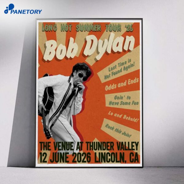 Bob Dylan Tour Lincoln CA Jun 12 2026 Poster