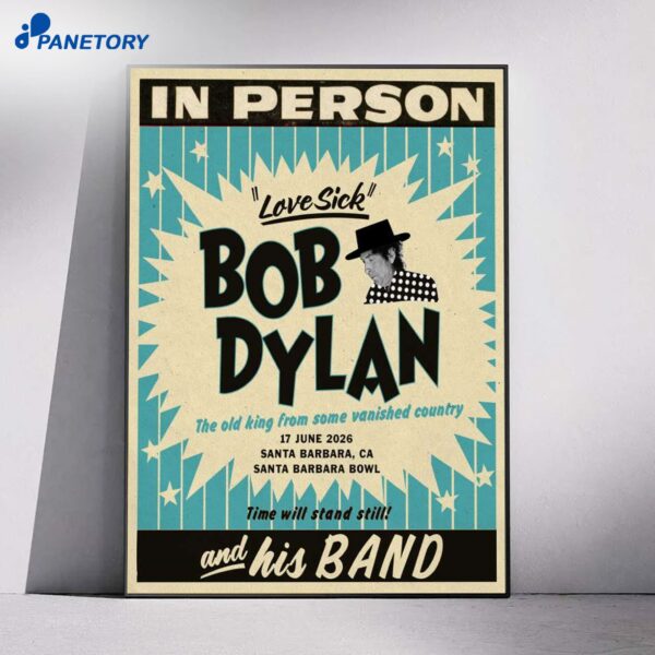 Bob Dylan Tour Santa Barbara California Jun 17 2026 Poster