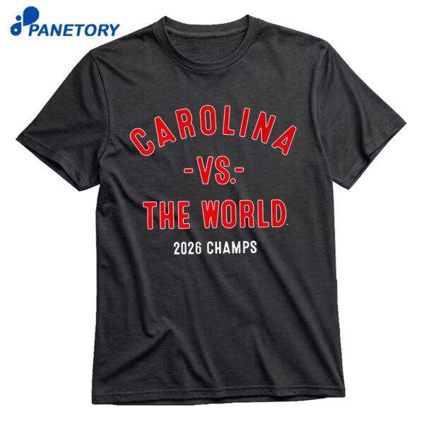 Carolina Hockey Vs. The World 2026 Champs T-Shirt