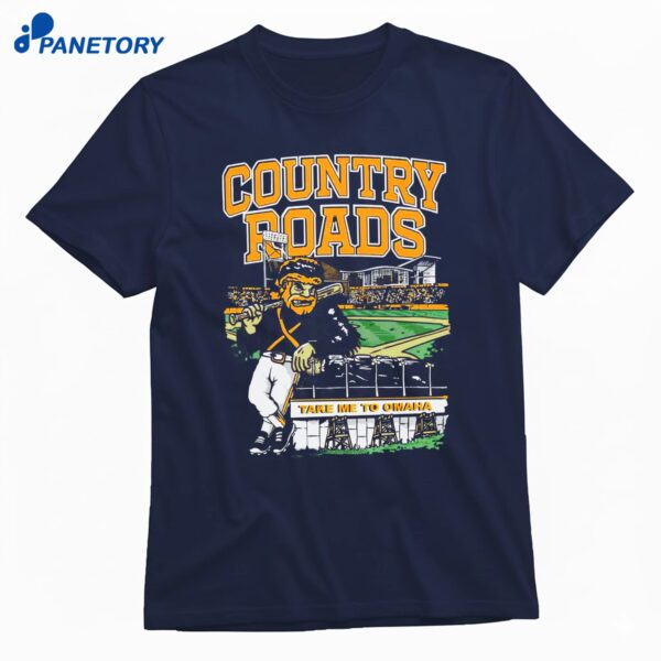 Country Roads Take Me To Omaha T-Shirt