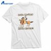 Data Center I'd Rather Date A Centaur! T-shirt 1