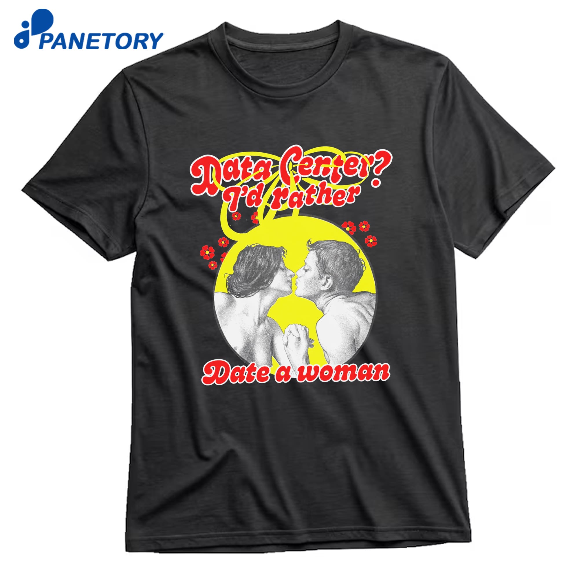 Data Center I'D Rather Date A Woman T-Shirt 8 Data Center I'D Rather Date A Woman T-Shirt 1
