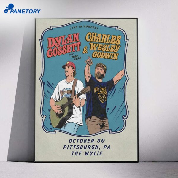 Dylan Gossett And Charles Wesley Godwin Citizens Pittsburgh Event Oct 30 2026 Poster